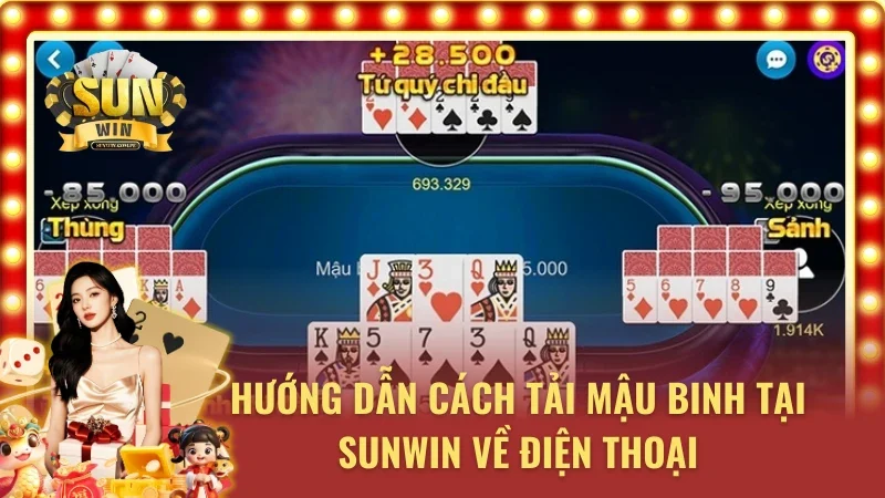 Hướng dẫn cách tải mậu binh Sunwin